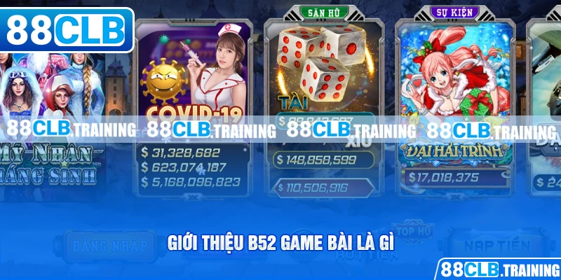 Giới thiệu B52 game bài là gì